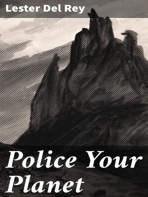 cover image of Police Your Planet
